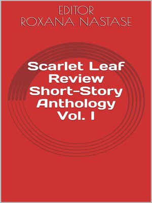 cover image of Scarlet Leaf Review Short-Story Anthology Volume I